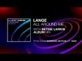 Lange All Around Me Video and Lyrics