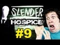 Slender - Hospice - THIS HO NEED SOME SPICE