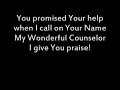 Wonderful Counselor Lyrics Wonderful Counselor Lyrics