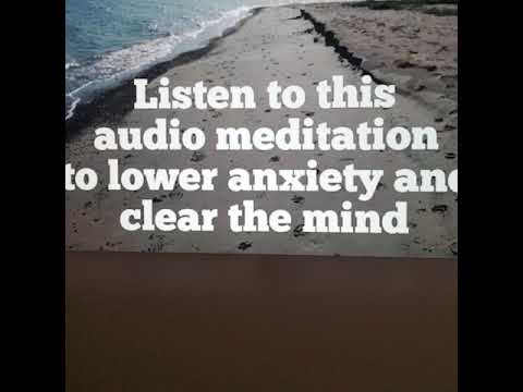 Lower Anxiety, Clear mind, Body Scan - Audio self meditation, 10 minutes