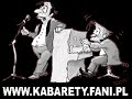 http://kabarety.fani.pl/ref.php?uid=3390&aid=404Najwiekszy zbior kabaretow w sieci
