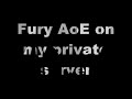 Fury AoE on 2.3.3 private server.
