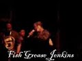 Fishgrease Live at Club Spy