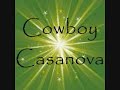 cowboy casanova.wmv