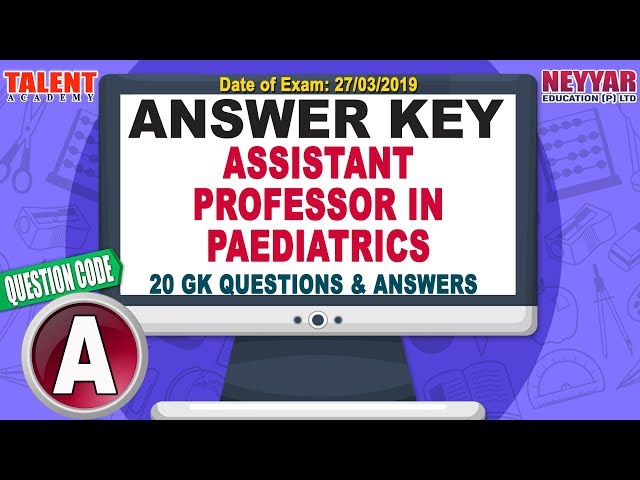 Kerala PSC Today's Exam (27/03/2019) Assistant Professor In PAEDIATRICS GK Questions Answer Key