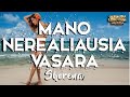 Šorena - Nerealiausia vasara