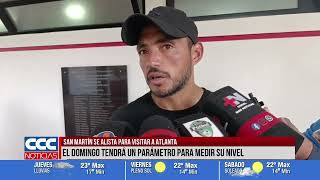 SAN MARTÍN SE ALISTA PARA VISITAR A ATLANTA