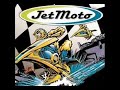 Jet Moto- 02 & 03-Techno a & b
