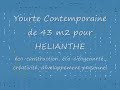 Yourte Contemporaine montage HELIANTHE 1/3