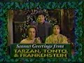 Tarzan,Tonto & Frankenstein