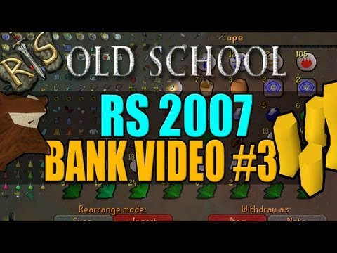 RuneScape 2007 Bank Video #3