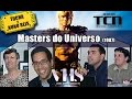 ver trabalho Masters do Universo ao Vivo nos TCN Blog Awards