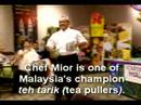 Malasian Tea Pulling Malasian Tea Pulling