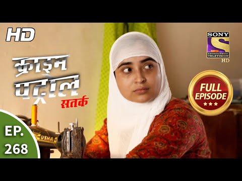 Crime Patrol Satark Season 2 - Ep 268 - Full Episode - 10th November, 2020