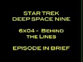Episode in Brief - Star Trek DS9 6x04 - Behind the Lines Episode in Brief - Star Trek DS9 6x04 - Behind the Lines