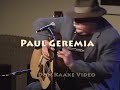 from http://paulgeremia.org geremia crossed paths with people whose influences were beneficial to his development and understanding of the tradition. he worked as opening act for some of the early blues 