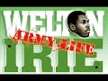 Welton Irie - Army Life