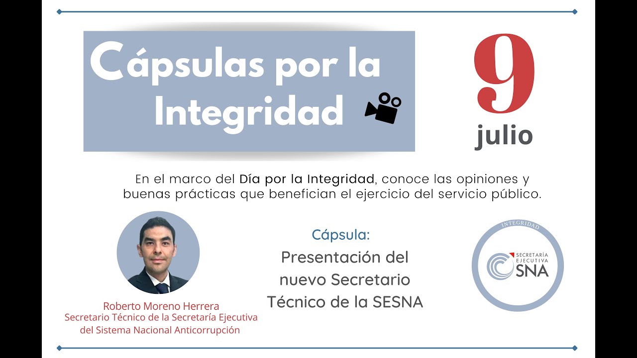 Cápsula por la integridad: Roberto Moreno Herrera