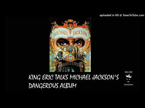 King Eric talks about Michael Jacksons Dangerous album | Da Shelter