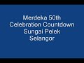 countdown merdeka 50th celebration sg pelek selangor