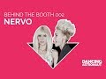 Behind the Booth 002: NERVO at Ruby Skye, San Francisco