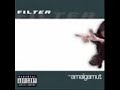 Filter - the only way (is the wrong way) Filter - the only way (is the wrong way)
