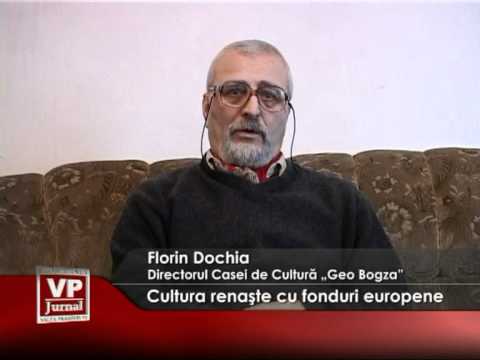 Cultura renaşte cu fonduri europene