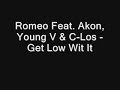 romeo feat  akon   get low wit it  new 2008 ***