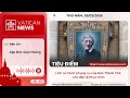 Radio thứ Năm 05/02/2026 - Vatican News Tiếng Việt