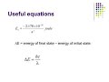 Energy Quantization in Hydrogen Energy Quantization in Hydrogen