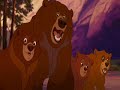 Brother Bear 2 - Welcome to this day (reprise)