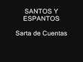 SANTOS Y ESPANTOS / SARTA DE CUENTAS / DANZA / VENEZUELA