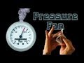 Pressure Fan - Tutorial