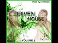 Driven House Volume 2 Part 4 - DJ Mikesta