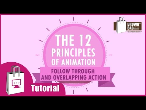 12 Principles of Animation - Follow Through and Overlapping Action  #Tutorials - Brown Bag Labs