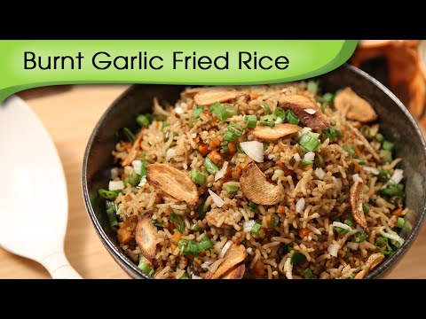 Burnt Garlic Fried Rice | Chinese Main Course Recipe | Ruchi’s Kitchen