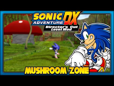 Sonic Adventure DX Level Mod - Mushroom Zone!