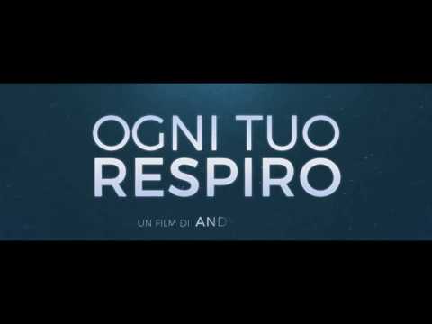 Preview Trailer Ogni tuo respiro, trailer italiano ufficiale