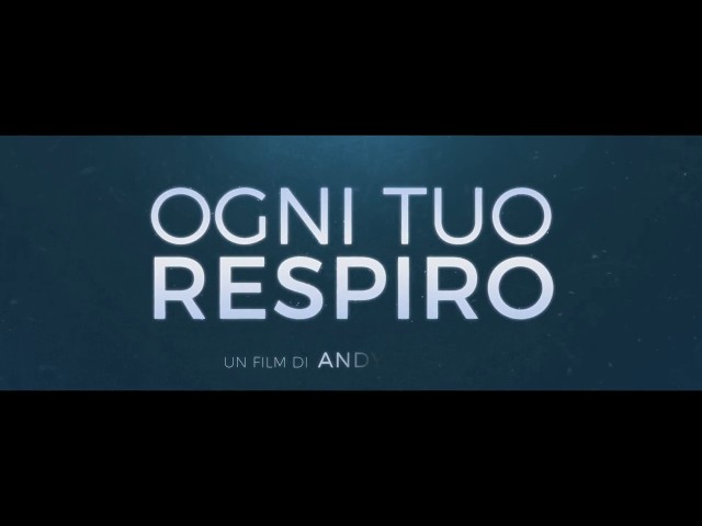 Anteprima Immagine Trailer Ogni tuo respiro, trailer italiano ufficiale