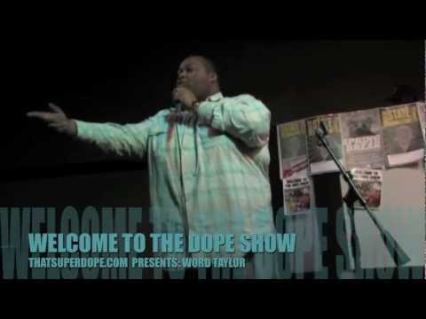 POETRY- WORDS TAYLOR, TIM HALL, GREG @ WELCOME TO THE DOPE SHOW