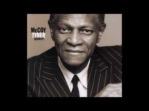 McCoy Tyner ‎– Quartet (Full Album)