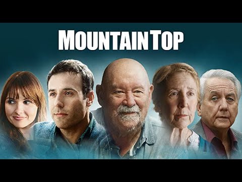 Mountain Top – Full Movie | Barry Corbin, Coby Ryan McLaughlin, Valerie Azlynn, Gary Wheeler