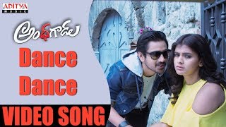 Dance Dance Full Video Song  Andhagadu Video Songs