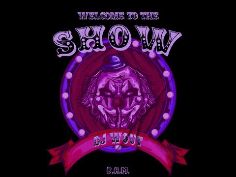 DJ Wout - "Welcome To The Show"