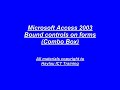 AM5411 bound controls - Combo Box Microsoft Access 2003