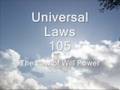 The Law of Will Power - 105 Universal Laws of Third Dimension Living.