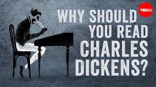 Why should you read Charles Dickens? - Iseult Gill