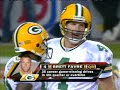 Brett's last season with the Packers. It's a shame he was pushed out of town like a criminal because Ted Thompson couldn't wait to give his prized QB the keys to the team. Aaron Rodgers, by the way, is a class act and I think is going to be a fine quarterback for many years. He handled himself very well during that time. He is not at fault. Packers management, beginning with Ted Thompson, should be ashamed of themselves for the way they treated Favre. Fact: The Packers agreed on a trade that would send Favre to the Tampa Bay Buccaneers, where Favre was familiar with the coach and already knew the offense, but then shipped him to the Jets (same compensation), where he didn't know any of the coaches or any of the offensive terminology... One night Favre is on the phone with Jon Gruden going over X's and O's and feelilng comfortable that he can step right in and know the offense and the next he's putting his daughter to bed and hears on Sportscenter that he'd been traded to the Jets. That tells all you need to know about Ted Thompson. He sent Brett Favre to the place that would give him the least chance at success and betrayed him in the process. Brett had every reason to want to 