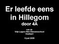 Er leefde eens in Hillegom door 4A Er leefde eens in Hillegom door 4A