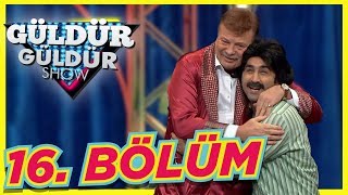güldür güldür show 16. bölüm tek parça full hd güldür güldür show 16. bölüm tek parça full hd
